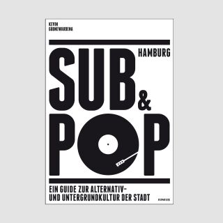 Hamburg Sub & Pop Kevin Goonewardena