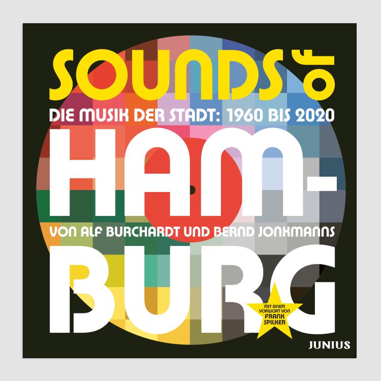 Sounds of Hamburg - Die Musik der Stadt: 1960 bis 2020
