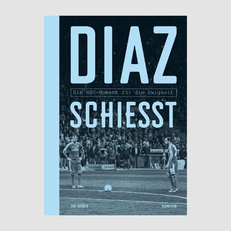 Diaz schiesst - Ein HSV-Moment für die Ewigtkeit - Jan Dohren